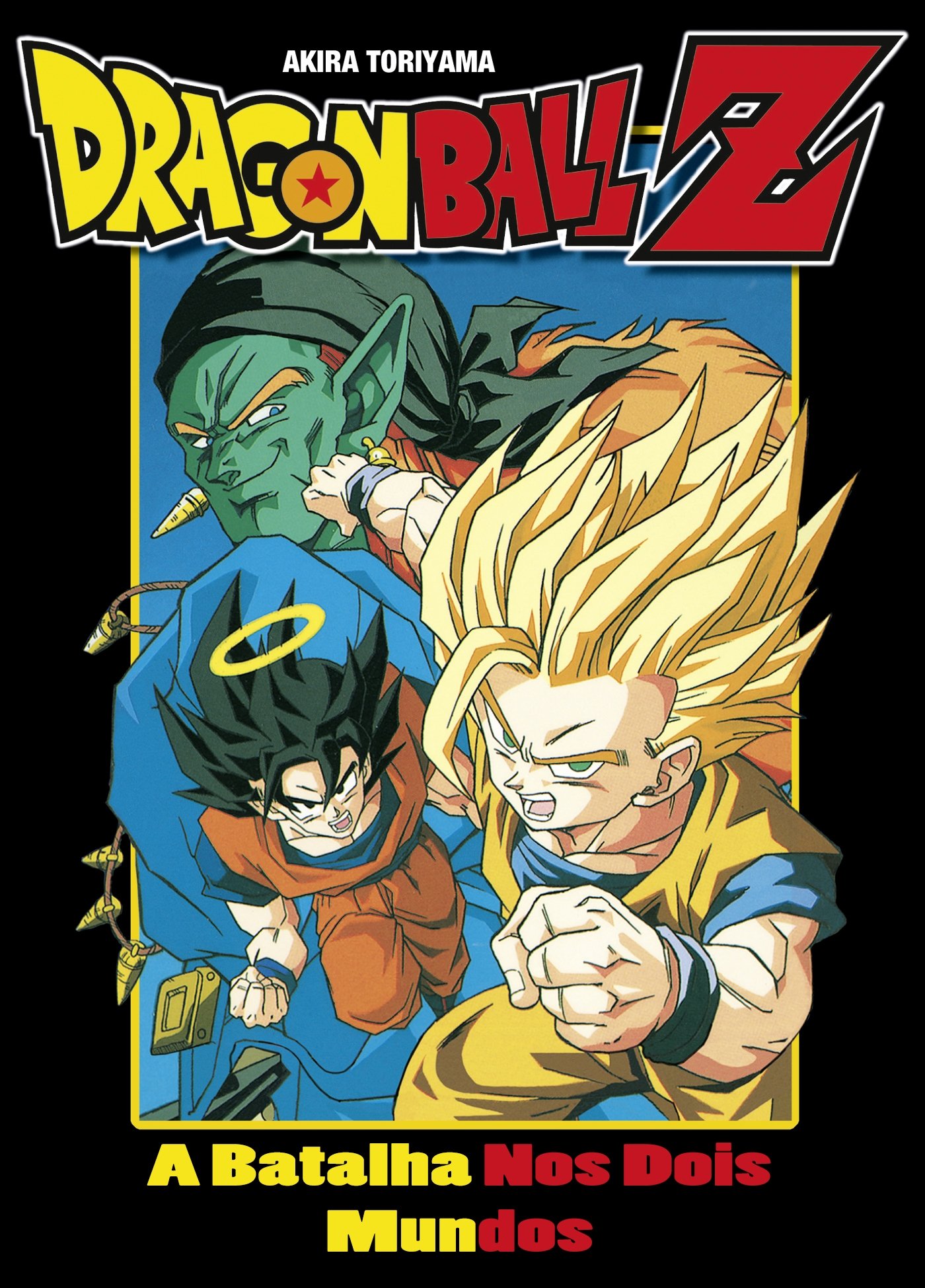 Dragon Ball Z Filme 09 A Batalha Nos Dois Mundos